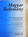 Dobrovits Mihály - Magyar Tudomány 2013/8. [antikvár]