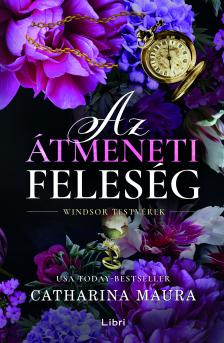 Catharina Maura - Az átmeneti feleség [eKönyv: epub, mobi]