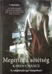 Karen Chance - Megérint a sötétség [antikvár]