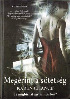 Karen Chance - Megérint a sötétség [antikvár]