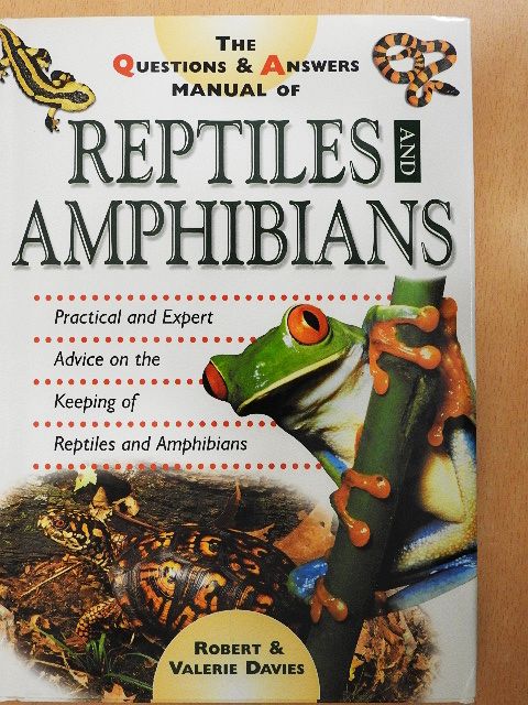 Robert Davies - The Questions & Answers Manual of Reptiles and Amphibians [antikvár]