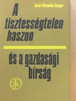 Dr. Aczél György - A tisztességtelen haszon és a gazdasági bírság [antikvár]