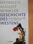 Heinrich August Winkler - Geschichte des Westens [antikvár]