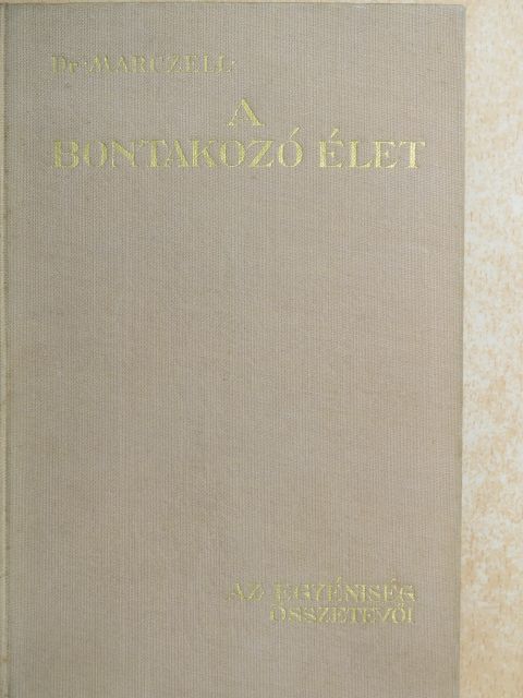 Dr. Marczell Mihály - Az egyéniség összetevői [antikvár]
