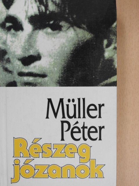Müller Péter - Részeg józanok [antikvár]