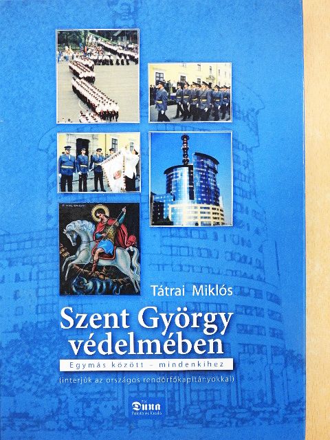 Tátrai Miklós - Szent György védelmében [antikvár]