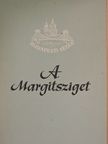 Feuer Istvánné - A Margitsziget [antikvár]