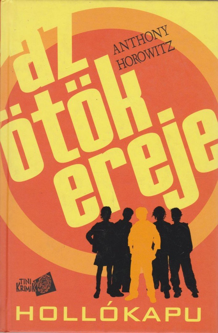 Anthony Horowitz - Hollókapu [antikvár]