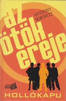 Anthony Horowitz - Hollókapu [antikvár]