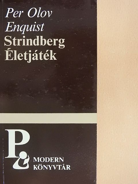 Per Olov Enquist - Strindberg/Életjáték [antikvár]