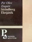 Per Olov Enquist - Strindberg/Életjáték [antikvár]