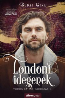 Budai Gina - Londoni idegenek [antikvár]