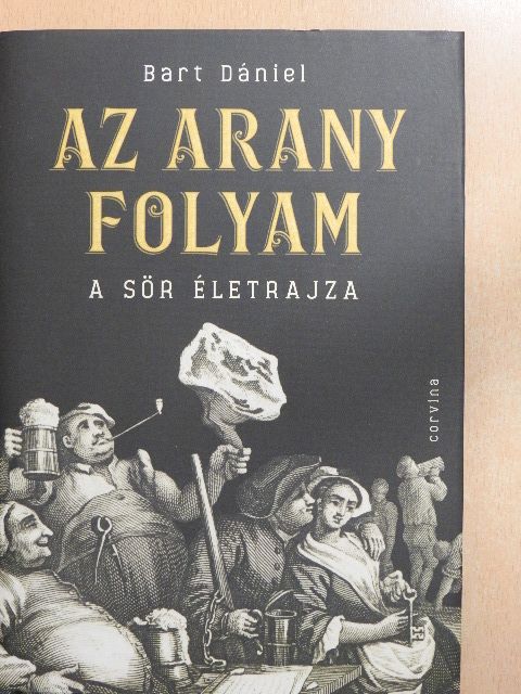 Bart Dániel - Az arany folyam [antikvár]