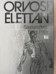 Bálint Péter - Orvosi élettan 1. [antikvár]