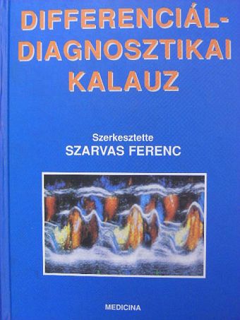 Bálint Géza - Differenciáldiagnosztikai kalauz [antikvár]