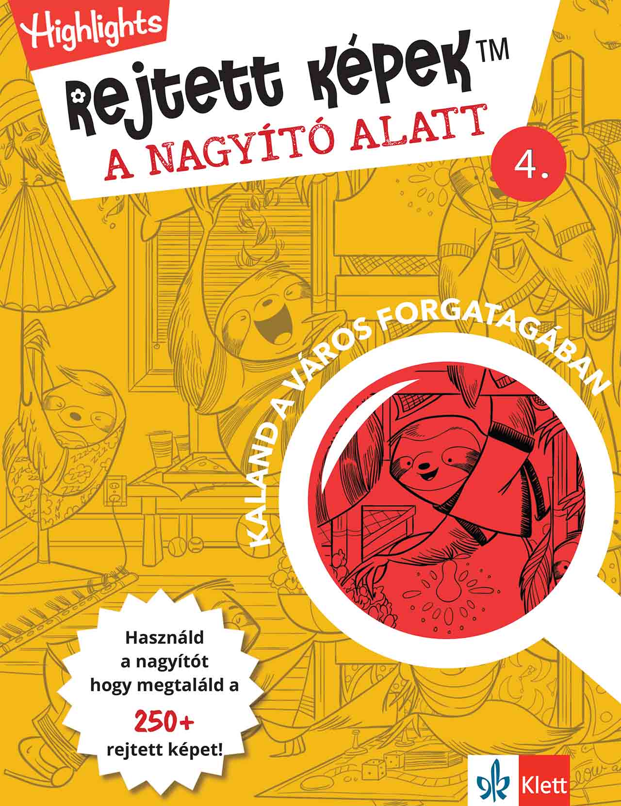 Rejtett képek a nagyító alatt 4. Kaland a város forgatagában