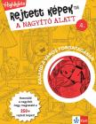 Rejtett képek a nagyító alatt 4. Kaland a város forgatagában