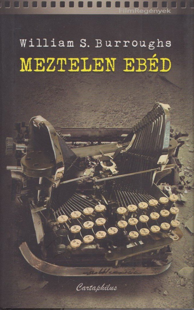 William S. Burroughs - Meztelen ebéd [antikvár]