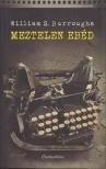 William S. Burroughs - Meztelen ebéd [antikvár]