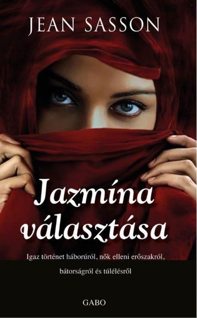 Jean Sasson - Jazmína választása [antikvár]