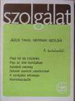 Alexia - Szolgálat 1985. Kisboldogasszony [antikvár]