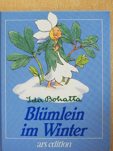 Ida Bohatta - Blümlein im Winter [antikvár]
