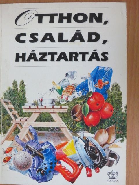 Otthon, család, háztartás [antikvár]