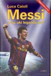 Luca Caioli - Messi [antikvár]