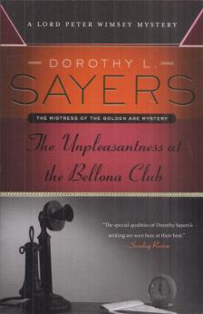 L. Sayers, Dorothy - The Unpleasantness at the Bellona Club [antikvár]