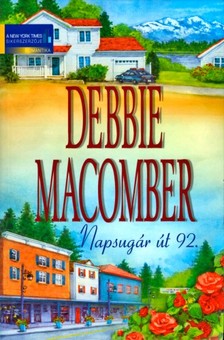 Debbie Macomber - Napsugár út 92.  [eKönyv: epub, mobi]