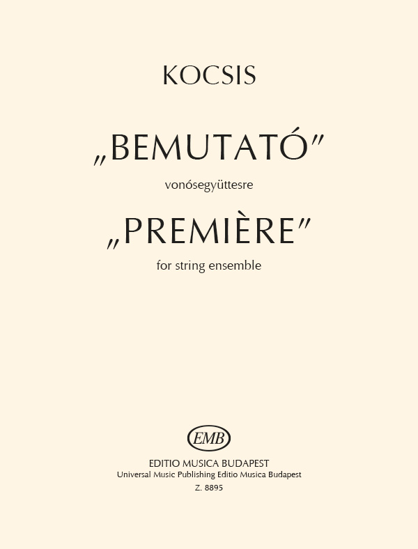 KOCSIS ZOLTÁN - "BEMUTATÓ" VONÓSEGYÜTTESRE, 3 HEGEDŰ, 2 BRÁCSA ÉS 1 CSELLÓ SZÓLAM