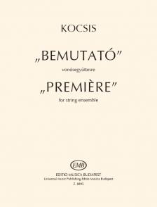 KOCSIS ZOLTÁN - "BEMUTATÓ" VONÓSEGYÜTTESRE, 3 HEGEDŰ, 2 BRÁCSA ÉS 1 CSELLÓ SZÓLAM