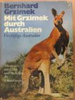 Bernhard Grzimek - Mit Grzimek durch Australien [antikvár]