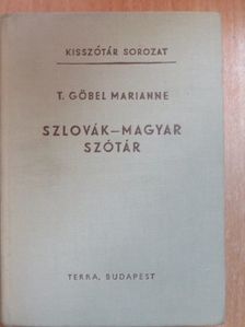 T. Gőbel Marianne - Szlovák-magyar szótár [antikvár]