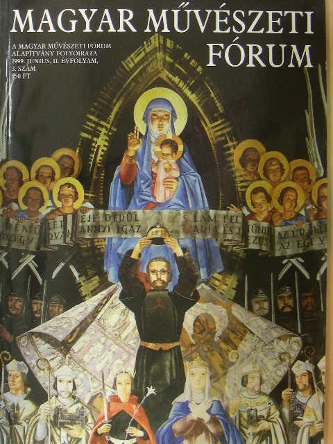 Aba-Novák Judit - Magyar Művészeti Fórum 1999. június [antikvár]