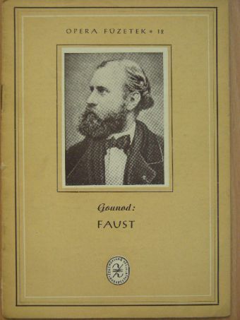 Charles Gounod - Gounod: Faust [antikvár]