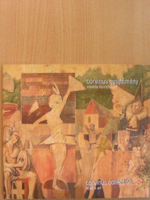 Éri Gyöngyi - Corvinus gyűjtemény - Szálloda és művészet 1992-2007 [antikvár]