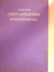 Czike Imre - Jézus születése és gyermekkora [antikvár]