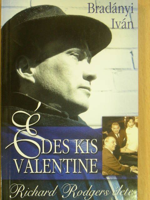 Bradányi Iván - Édes kis Valentine [antikvár]