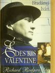 Bradányi Iván - Édes kis Valentine [antikvár]