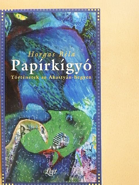Horgas Béla - Papírkígyó [antikvár]