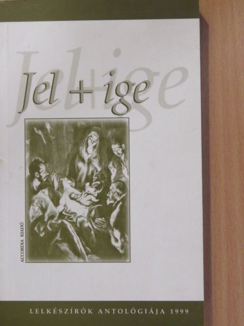 Bajnai Beke István - Jel + ige (dedikált példány) [antikvár]