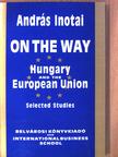 András Inotai - On The Way [antikvár]