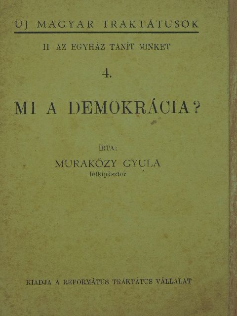 Muraközy Gyula - Mi a demokrácia? [antikvár]