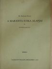 Dr. Kalocsai Dezső - A marxista etika alapjai II. [antikvár]
