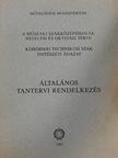 Murányi Pál - A műszaki szakközépiskolák nevelési és oktatási terve - Általános tantervi rendelkezés [antikvár]