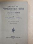 Leonor Michaelis - Praktikum der Physikalischen Chemie [antikvár]
