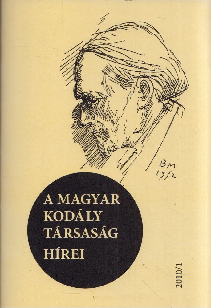 Márkusné Natter-Nád Klára - A Magyar Kodály Társaság hírei 2010/1 [antikvár]