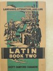 Frederick Warren Sanford - Latin Book Two [antikvár]