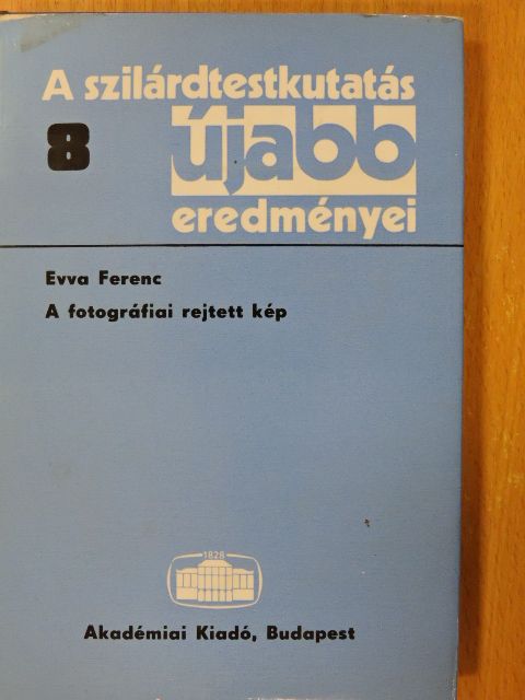 Evva Ferenc - A szilárdtestkutatás újabb eredményei 8. [antikvár]